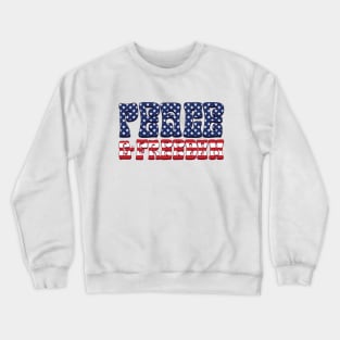 Peace & Freedom - USA Flag Crewneck Sweatshirt